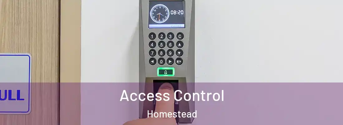  Access Control Homestead