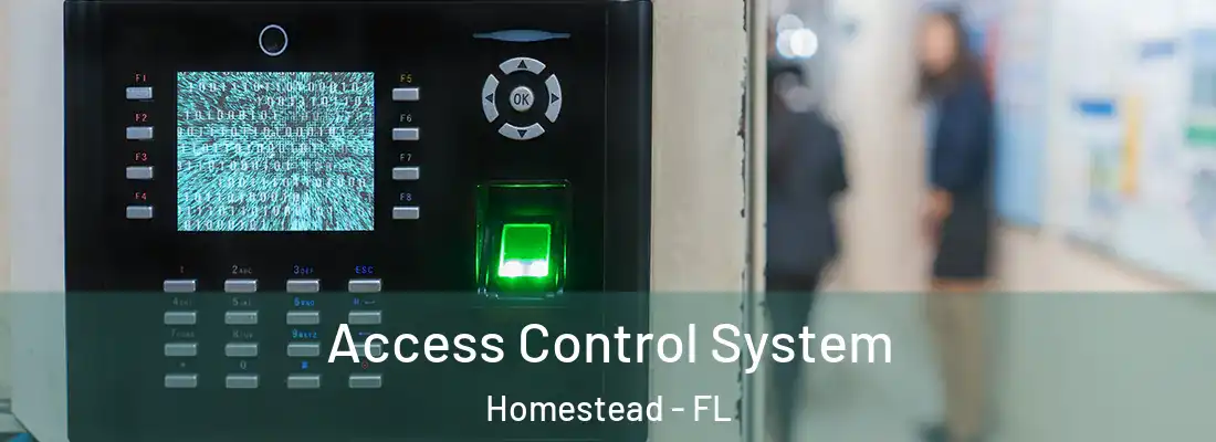  Access Control System Homestead - FL