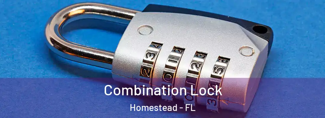  Combination Lock Homestead - FL