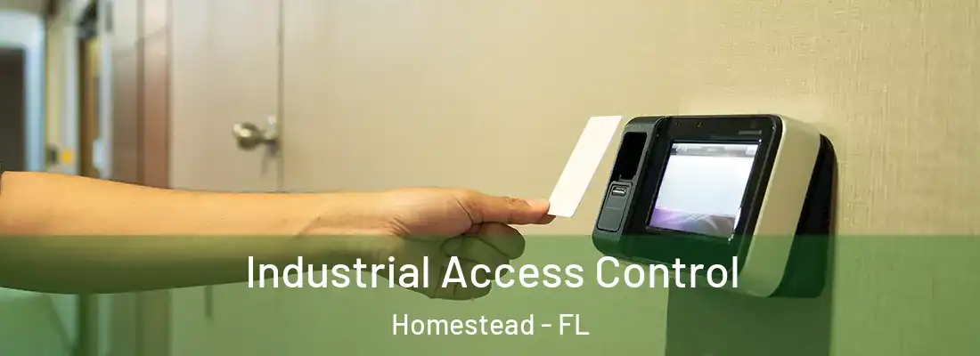  Industrial Access Control Homestead - FL