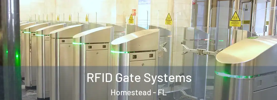 RFID Gate Systems Homestead - FL