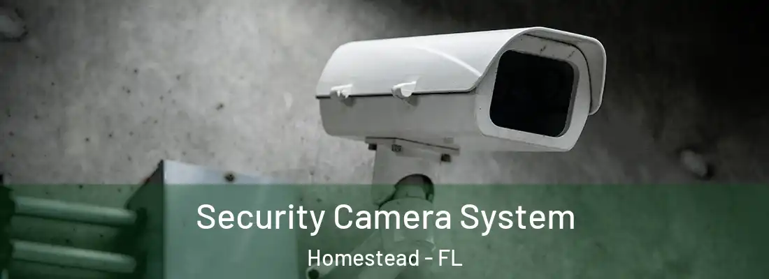  Security Camera System Homestead - FL