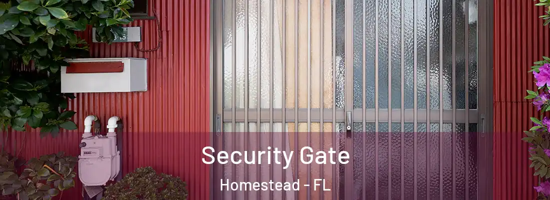 Security Gate Homestead - FL