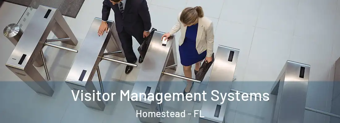 Visitor Management Systems Homestead - FL